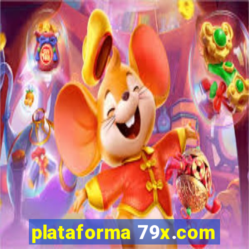 plataforma 79x.com